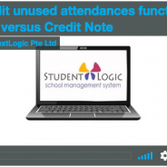 StudentLogic – Credit Unused Attendances vs. Credit Note